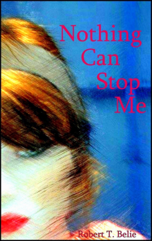      Nothing Can Stop Me