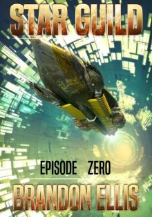      Star Guild Episode Zero