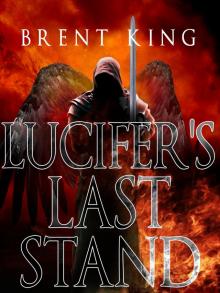      Lucifer's Last Stand