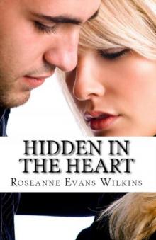      Hidden in the Heart: An LDS Novel