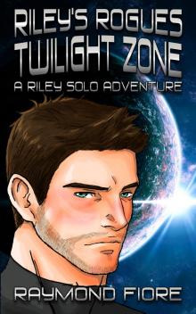      Riley's Rogues: Twilight Zone