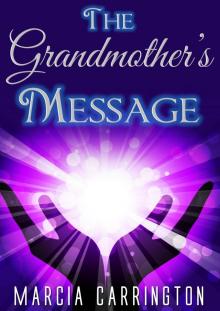      The Grandmother's Message