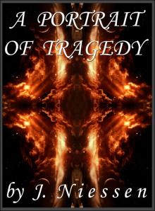      A Portrait of Tragedy (Chapter 5)