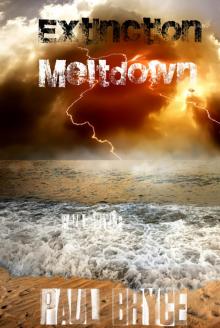      Meltdown (Extinction #1)