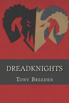     Dreadknights