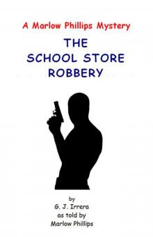      The School Store Robbery