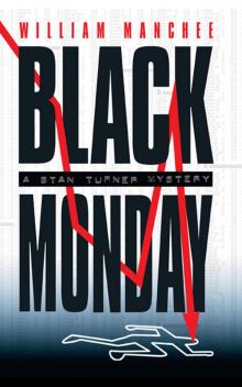      Black Monday, A Stan Turner Mystery Vol 7