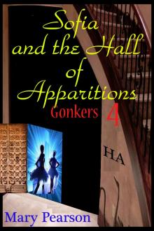      Sofia and the Hall of Apparitions Gonkers 4