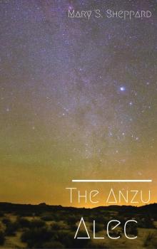      The Anzu: Alec