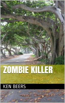      Zombie Killer