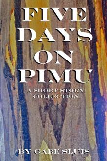      Five Days on Pimu