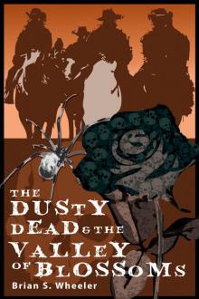     The Dusty Dead in the Valley of the Blossoms