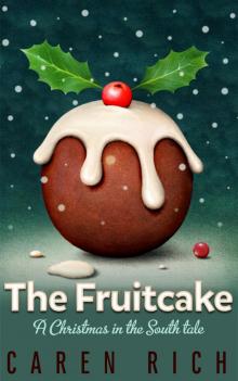      The Fruitcake