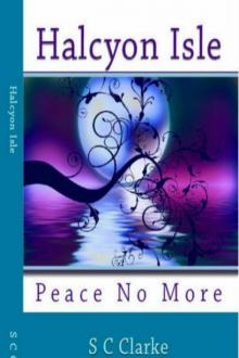      Halcyon Isle Peace No More