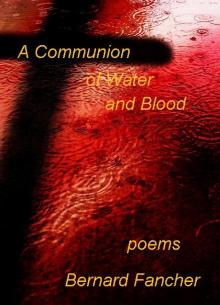      A Communion of Water and Blood