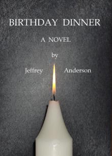      Birthday Dinner