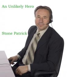      An Unlikely Hero