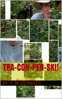      Tra-Con-Per-Ski!
