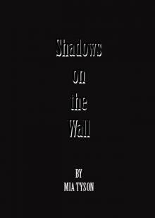     Shadows On The Wall