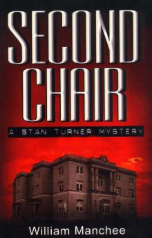      Second Chair, A Stan Turner Mystery, Vol.4