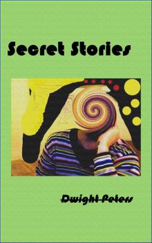      Secret Stories