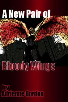      A New Pair of Bloody Wings