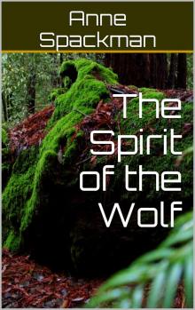      The Spirit of the Wolf