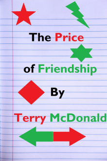      The Price of Friendship