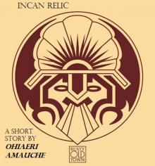      Incan Relic