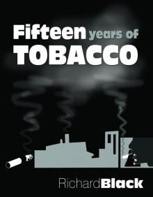      Fifteen Years of Tobacco