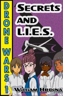      Drone Wars - Issue 1 - Secrets and L.I.E.S.