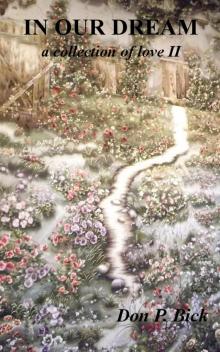      In Our Dream