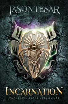      Incarnation: Wandering Stars Volume One