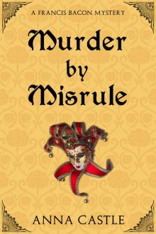      Murder by Misrule
