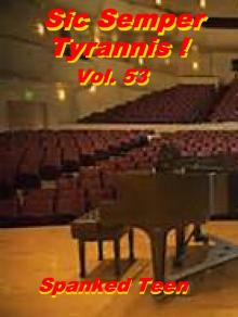      Sic Semper Tyrannis ! - Vol. 53