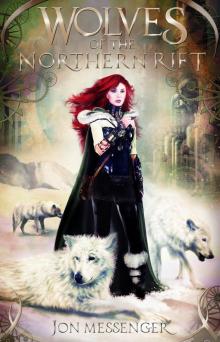      Wolves of the Northern Rift