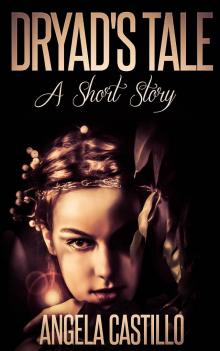      Dryad's Tale, A Short Story