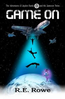      Game On: Alien Space Adventure (The Adventures of Jayden Banks and the Jameson Twins Book 1)