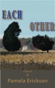      Each Other