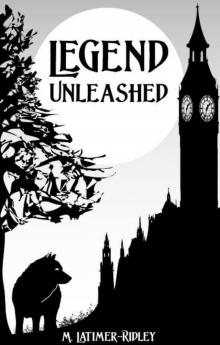      Legend Unleashed