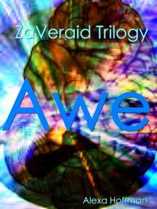      ZaVeraid Trilogy: Awe