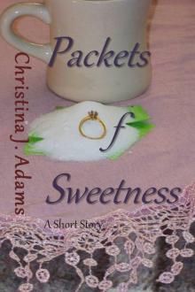      Packets of Sweetness