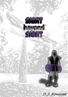      Sight Beyond Sight