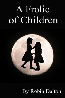      A Frolic of Children