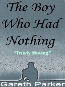     The Boy Who Had Nothing