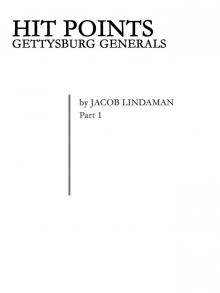      Hit Points: Gettysburg Generals