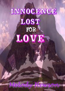      Innocence Lost For Love