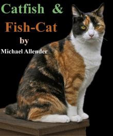      Cat-Fish & Fish-Cat