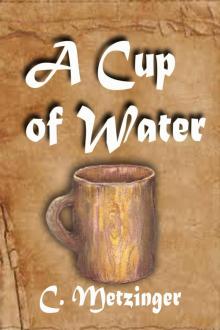      A Cup of Water