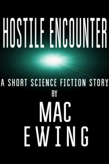      Hostile Encounter